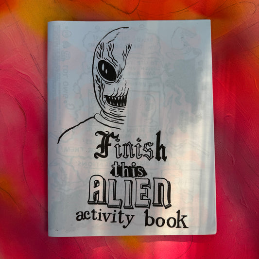 Finish This Alien